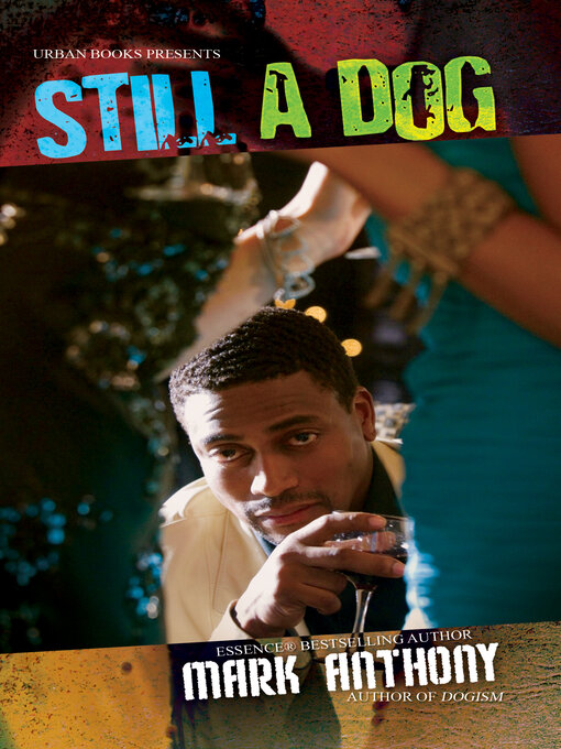 Title details for Still a Dog by Mark Anthony - Available